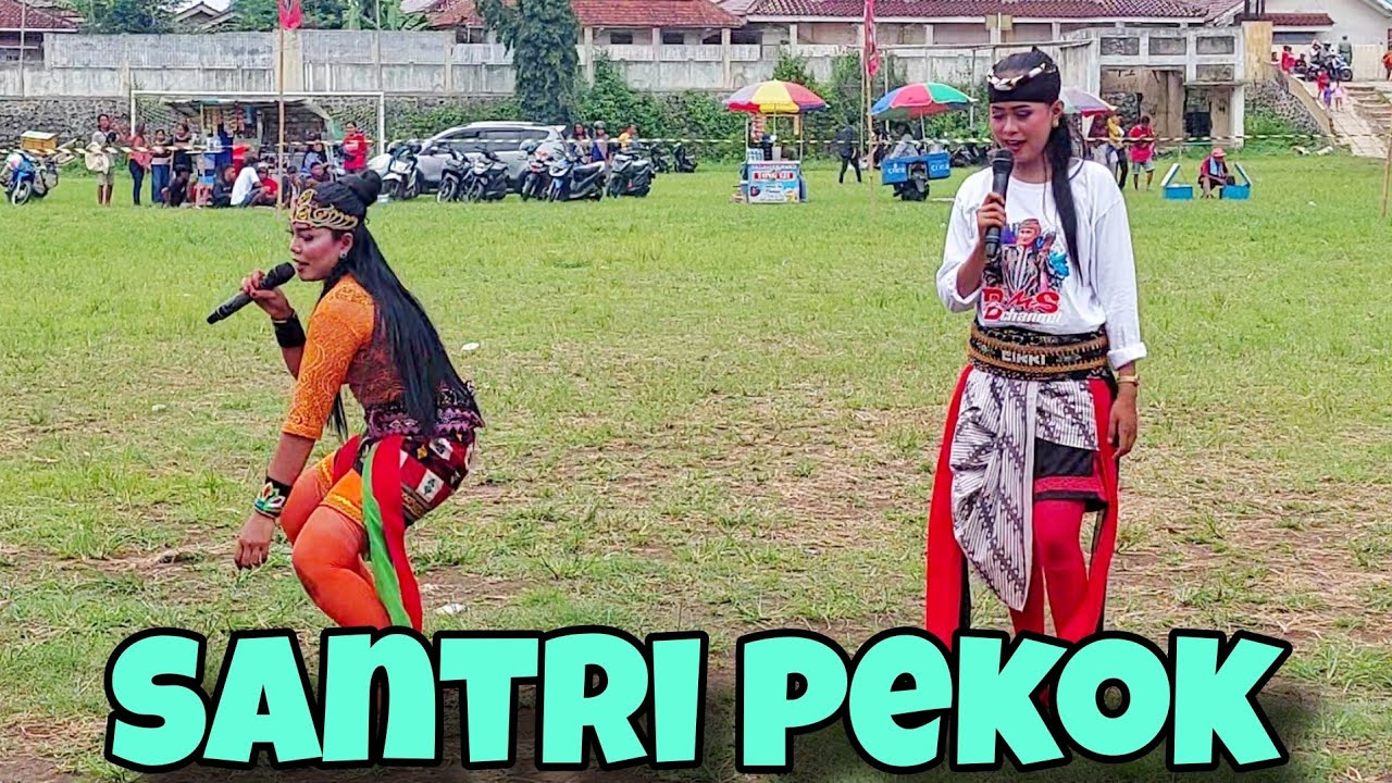 SANTRI PEKOK ☆ KARMAN EBEG BANYUMAS