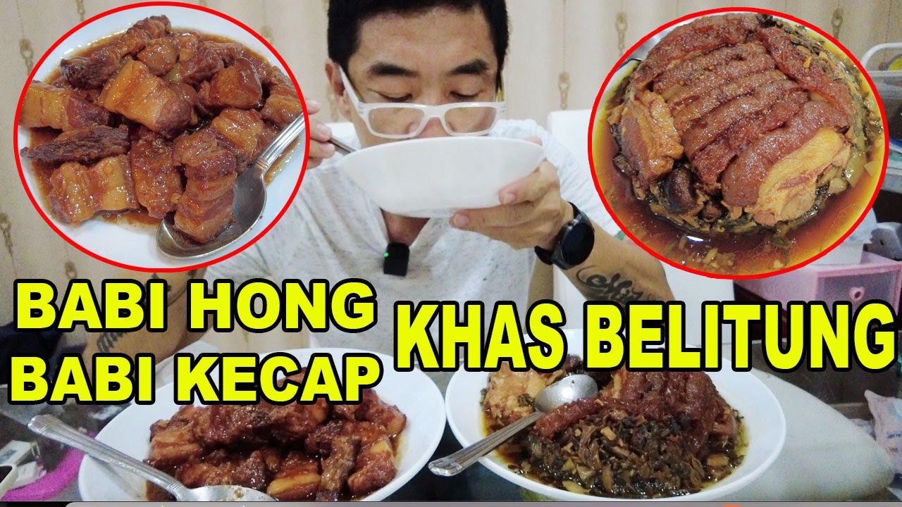 BABI HONG & BABI KECAP KHAS BELITUNG - ENAK & MURAH !!!