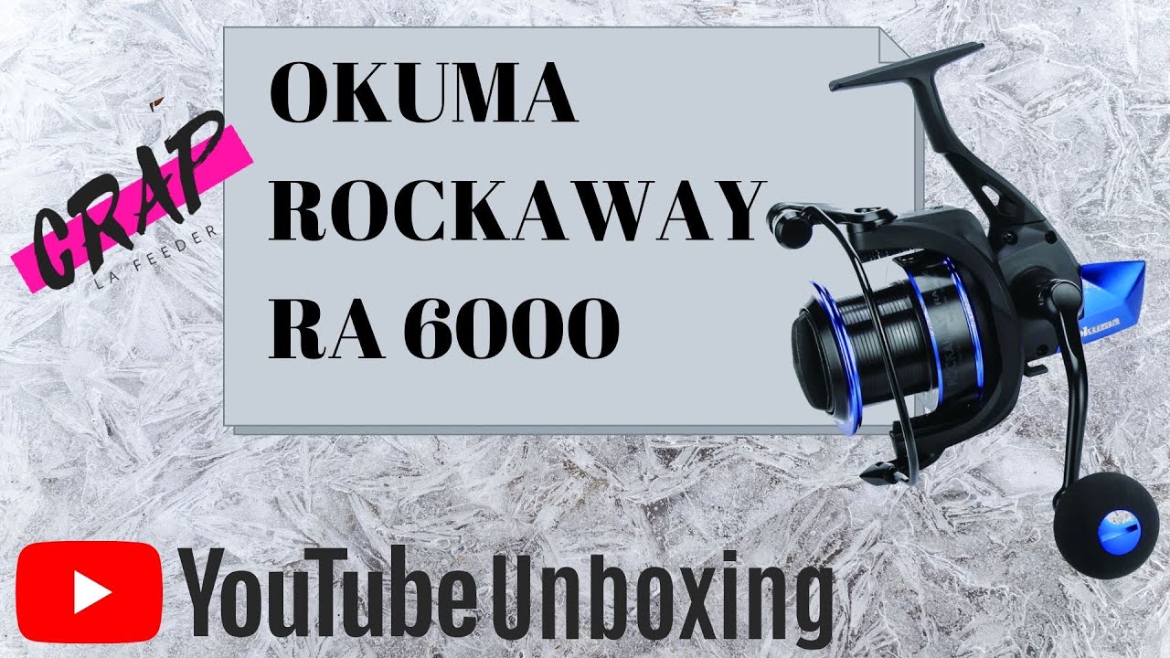 UNBOXING Mulineta OKUMA ROCKWAY RA 6000