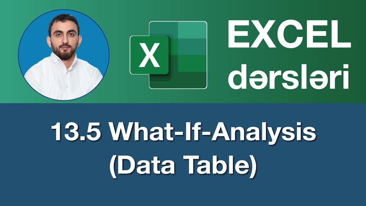 Excel dərsləri - 13.5 What-If-Analysis (Data Table)