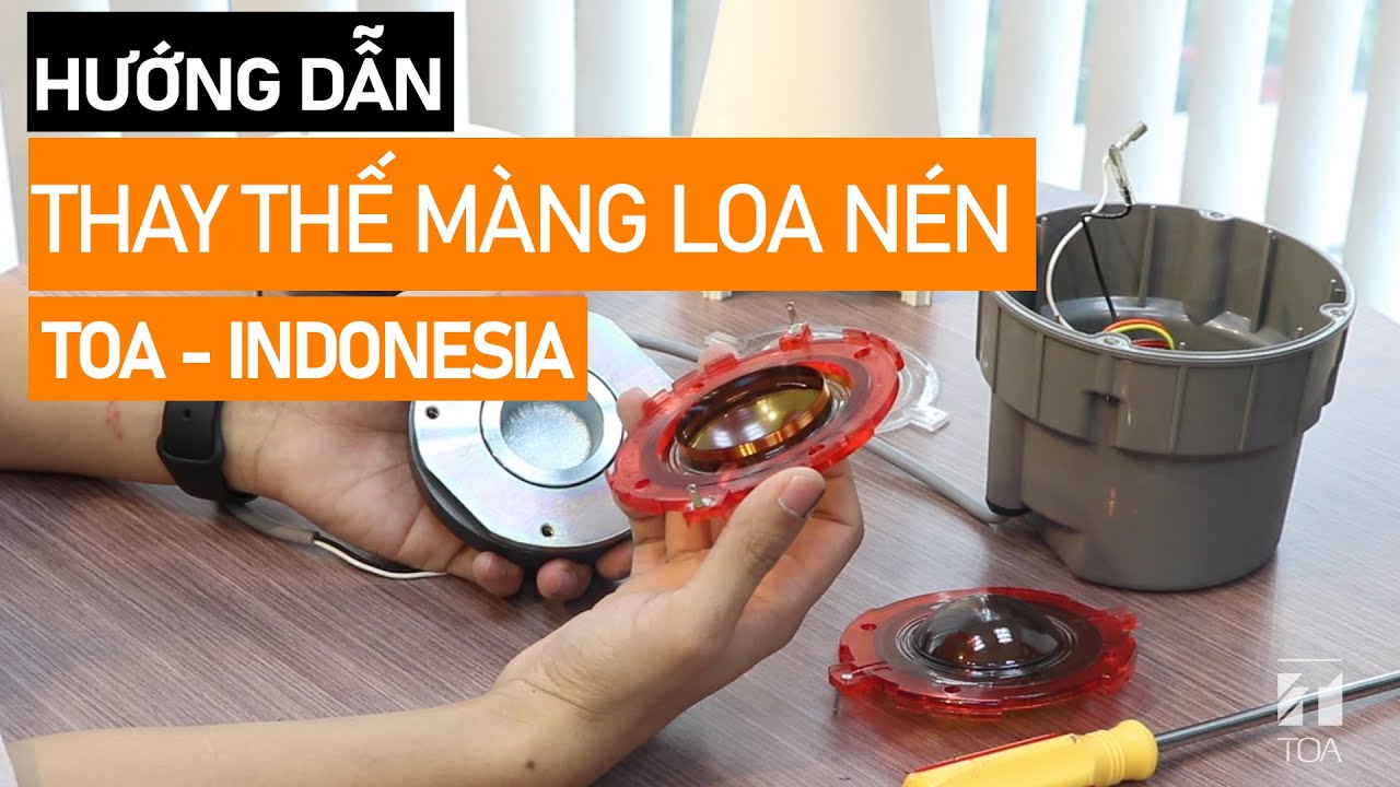 Cách thay thế màng loa nén TOA (coil loa TOA)