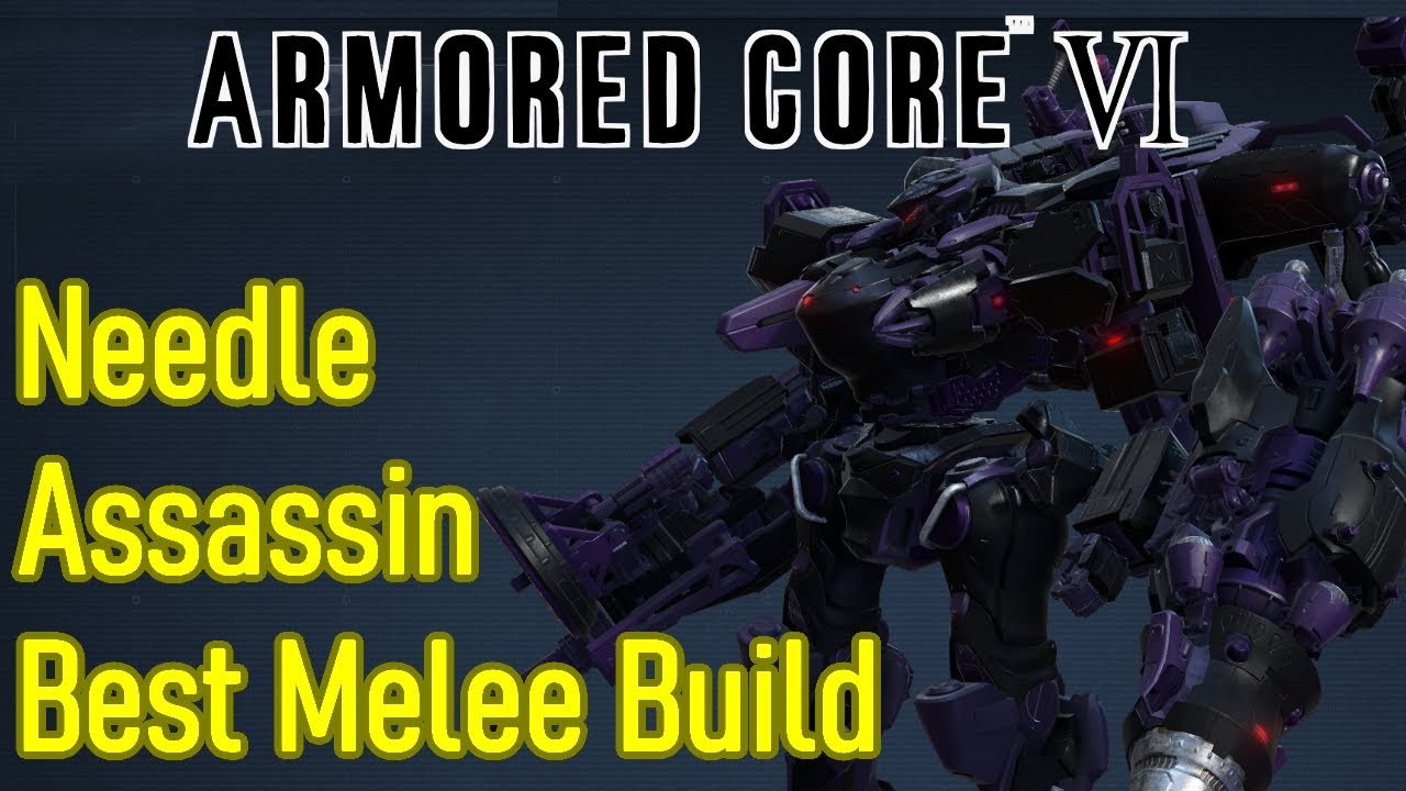 Armored Core 6 best melee build, (Needle Assassin) lightweight speed build / fast build design