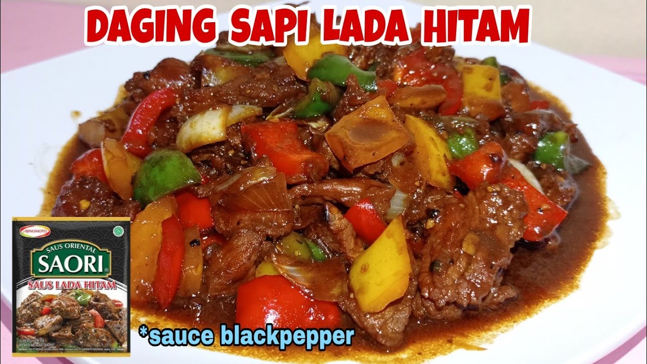Resep Daging Sapi Lada Hitam | Daging Sapi Saus Lada Hitam Saori