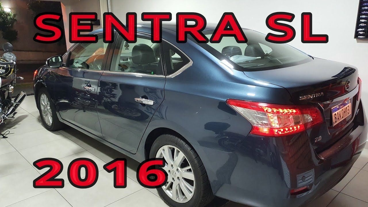 NISSAN SENTRA 2016 SL! MELHOR QUE CIVIC E COROLLA??