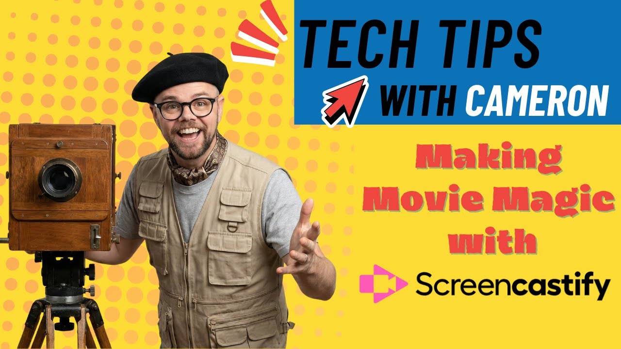TechTips with Cameron: Movie Magic with Screencastify!