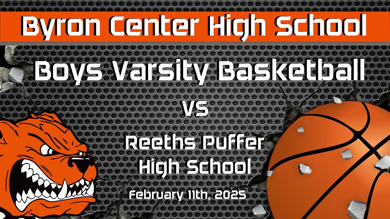 Boys Varsity Basketball: Reeths-Puffer vs Byron Center (February 11, 2025)