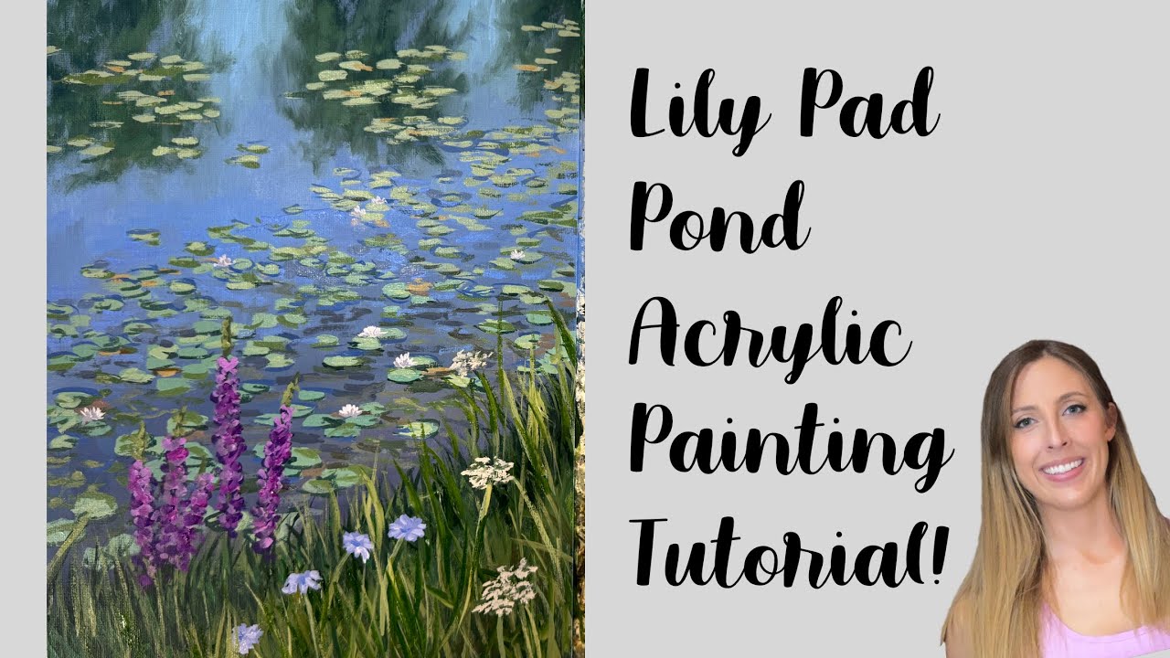 Lily Pad Pond Acrylic Painting Tutorial in REAL TIME!