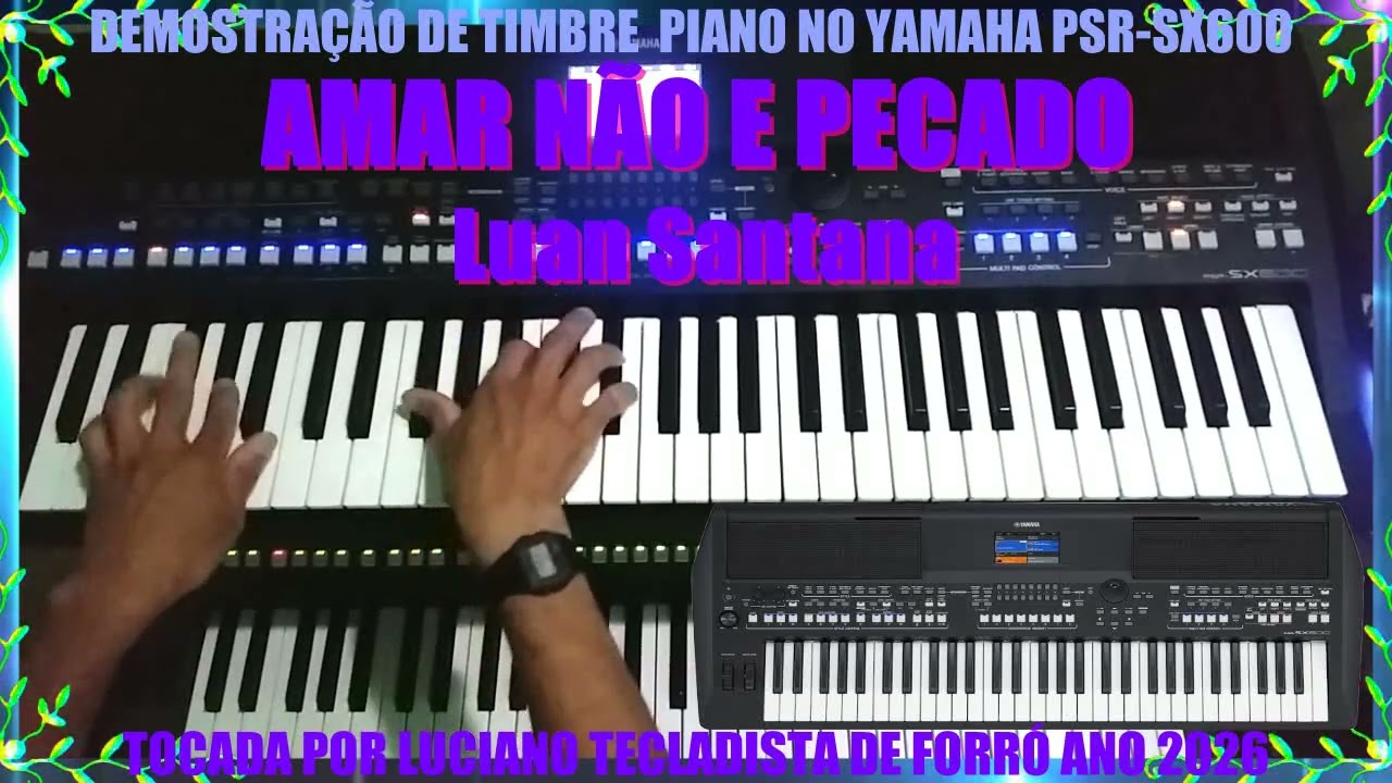 DEMO de piano no x600, amar não é pecado de Luan Santana, tocada por Luciano Tecladista de Forró.