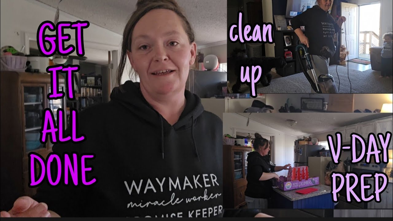 MobileHomeLiving/StayAtHomeMom/ Get it all done/ cleaning up & valentines day prep!