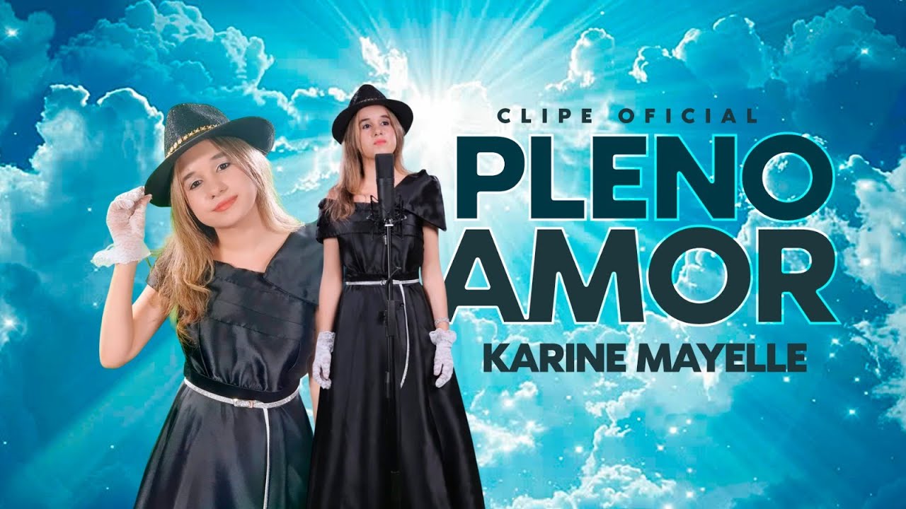 CLIPE PLENO AMOR - KARINE MAYELLE