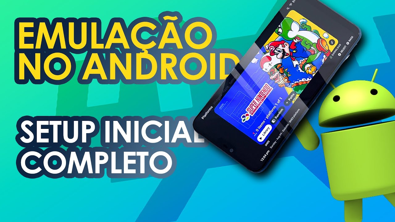 Guia Inicial em Emulação no Android - Emuladores, Roms, Frontend e tudo o que você precisa saber!