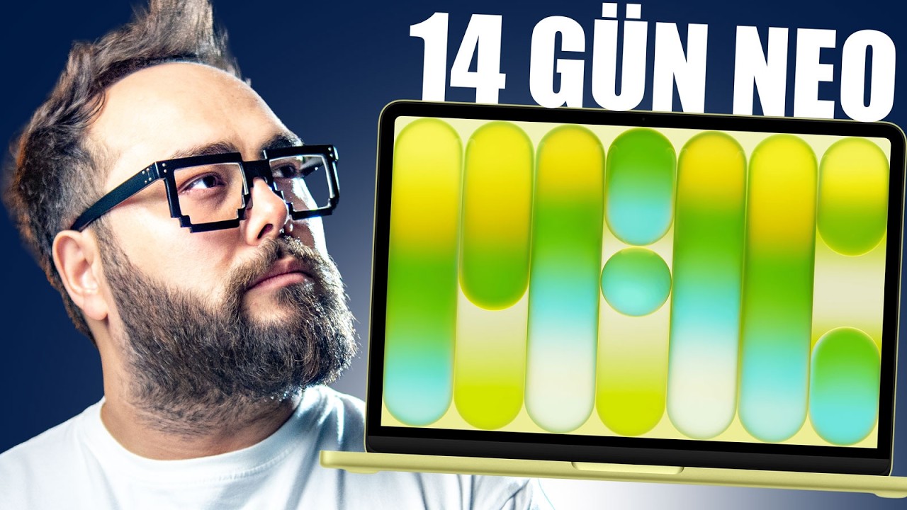 Macbook Neo 14 G&uuml;n Boyunca Beni Şaşırttı