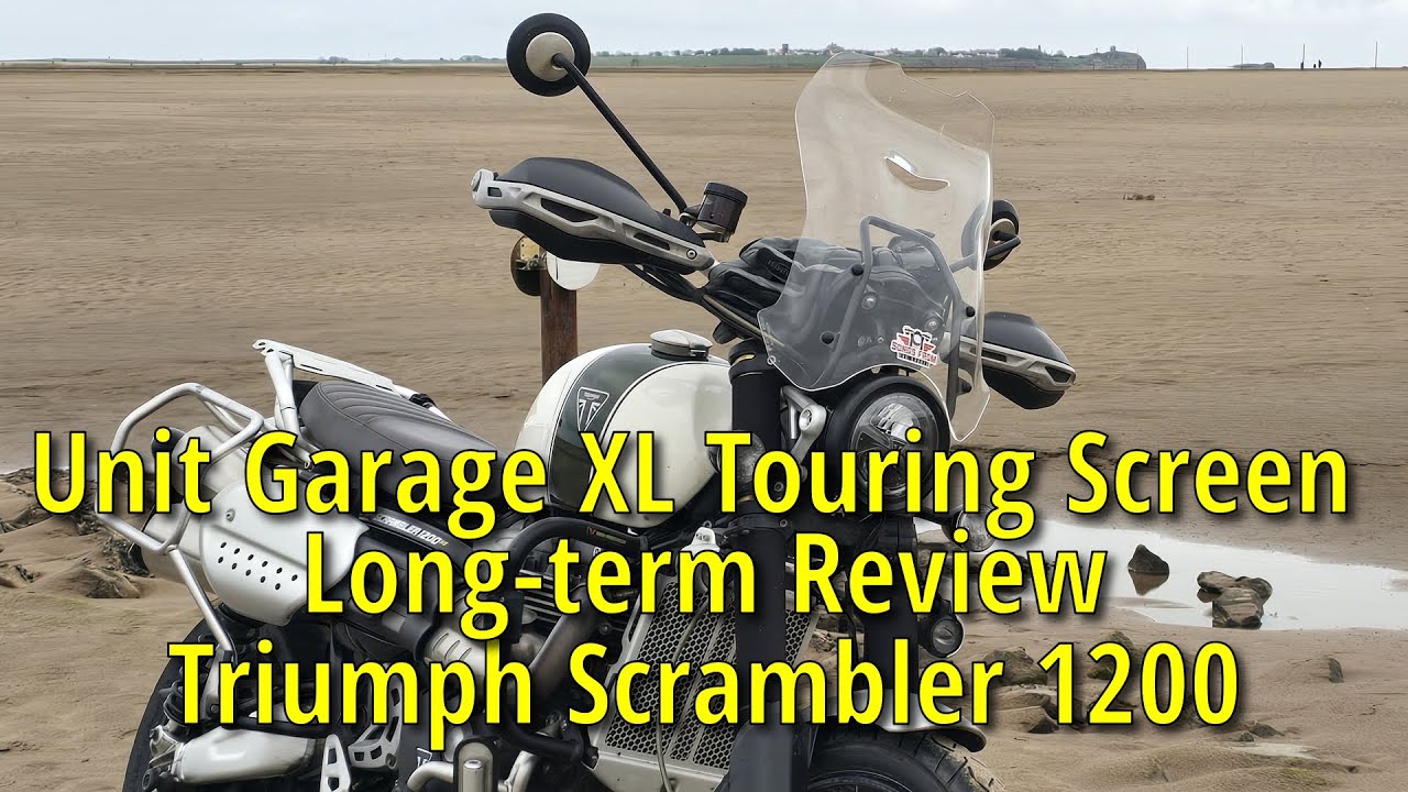 Экран Unit Garage XL Touring Screen — долгосрочный обзор Triumph Scrambler 1200