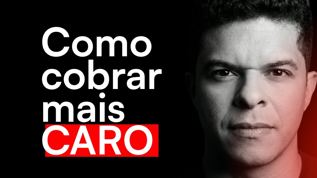 COMO COBRAR MAIS CARO PELO SEU CONHECIMENTO