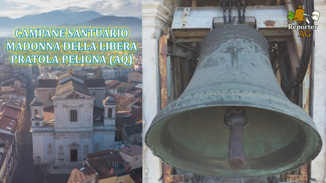 Campane a festa - Santuario Madonna della Libera - Pratola Peligna (AQ) ABRUZZO