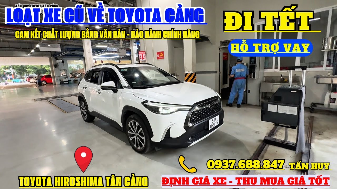 Loạt xe cũ mới về phục vụ khách đi Tết Toyota Tân Cảng | Corolla Cross, Fortuner dầu, Innova tự động