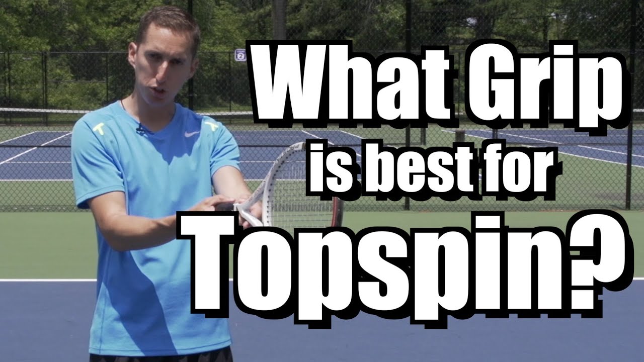 What Grip is Best for Topspin? - Groundstroke Tennis Lesson - Instruction
