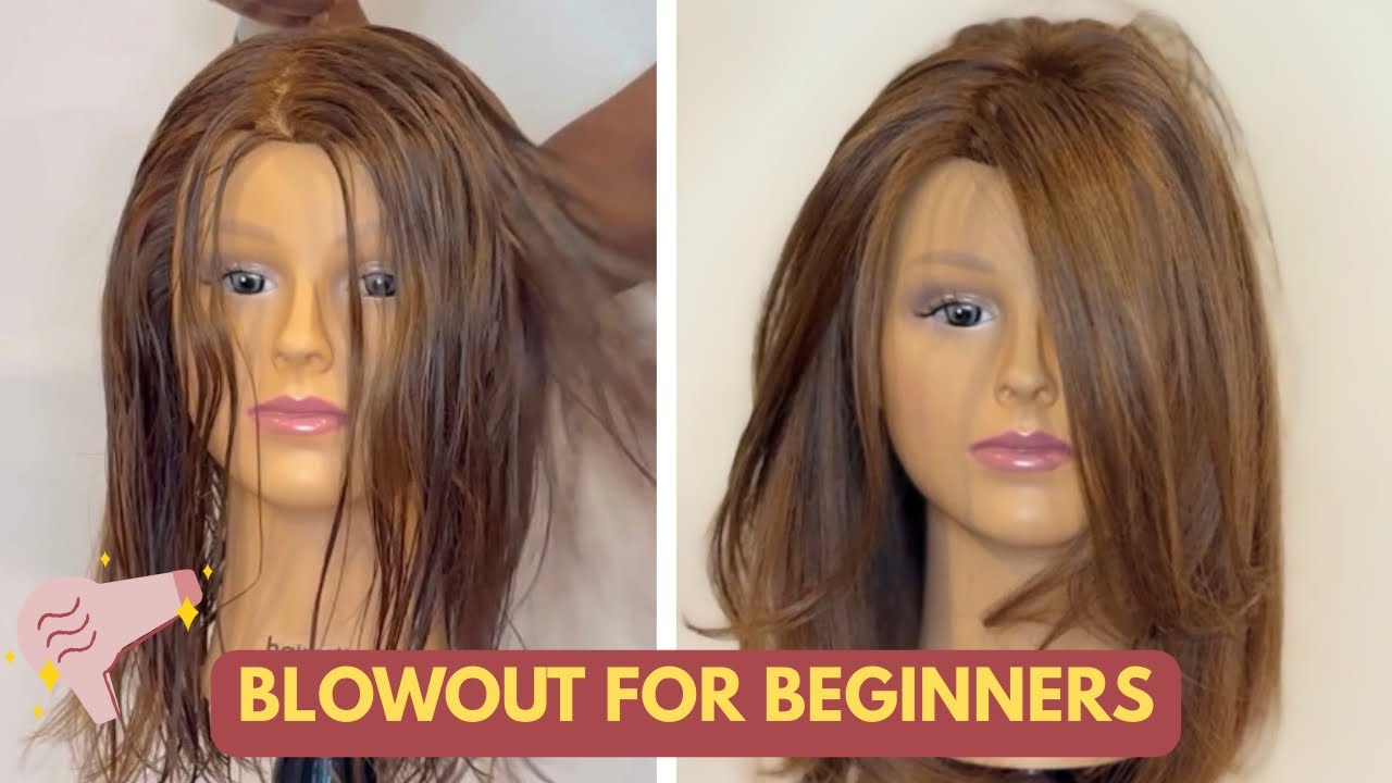 beginner friendly blowout tutorial 