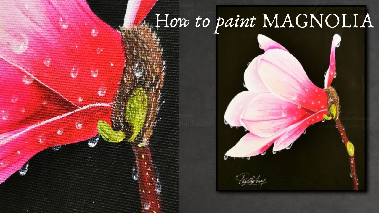 PAINT THE MOST PRETTY FLOWER MAGNOLIA ON CANVAS  using acrylics