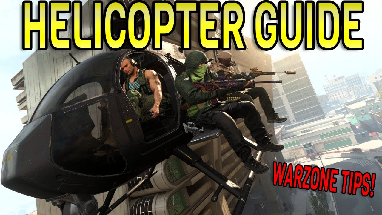 Complete Helicopter Guide | Warzone Tips