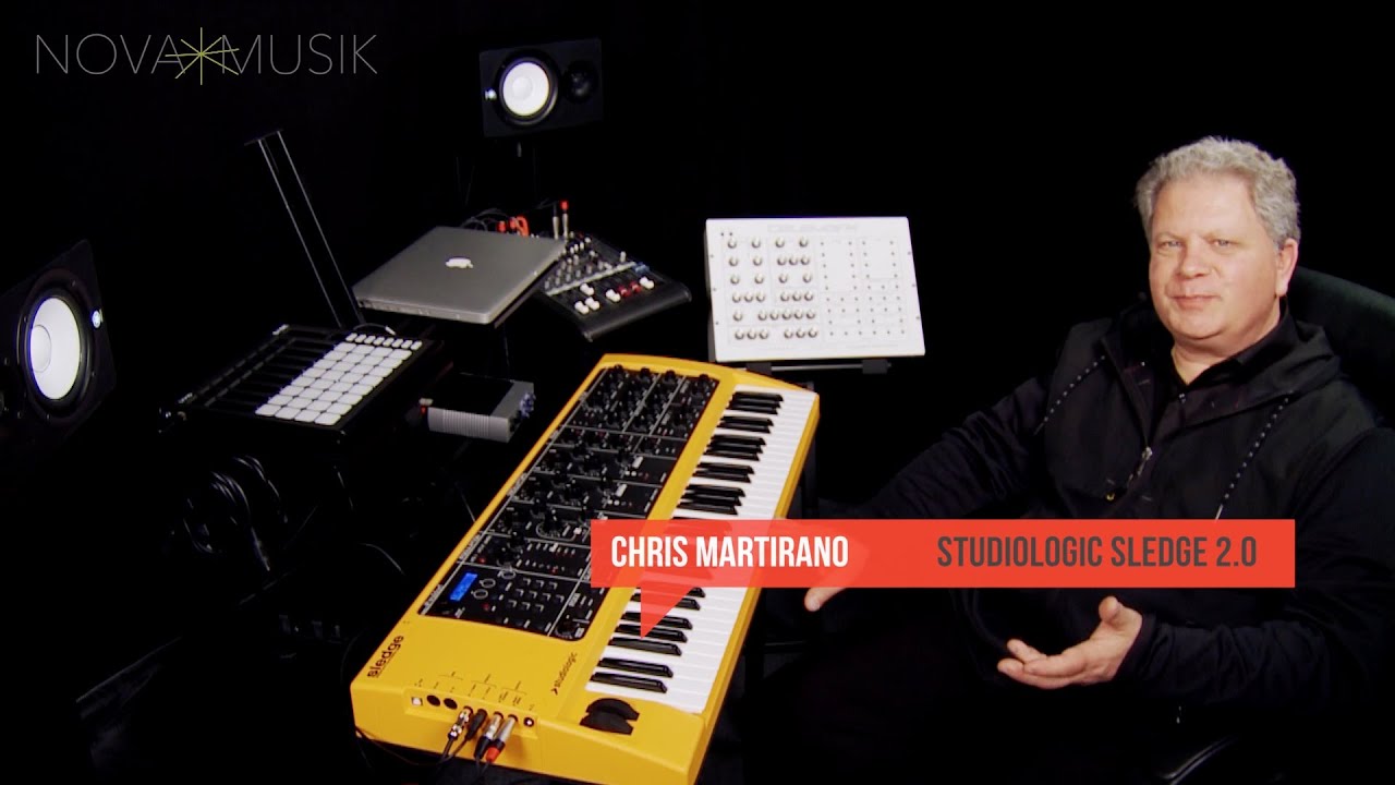 Nova Musik - Studiologic Sledge 2.0 with Chris Martirano