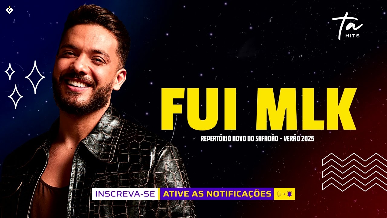 WESLEY SAFAD&Atilde;O - FUI MLK