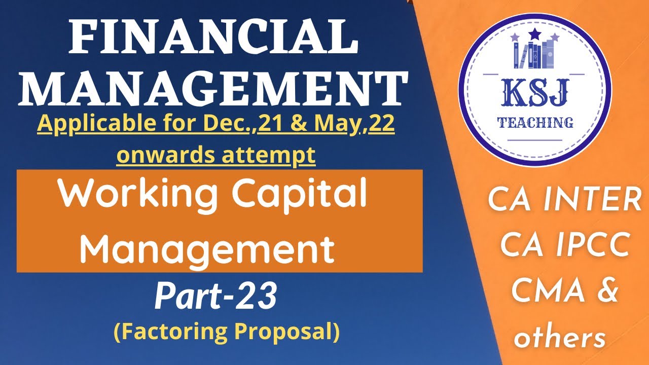 Lecture-25-CA/CMA Intermediate Financial Management- Working Capital Management-XXIII