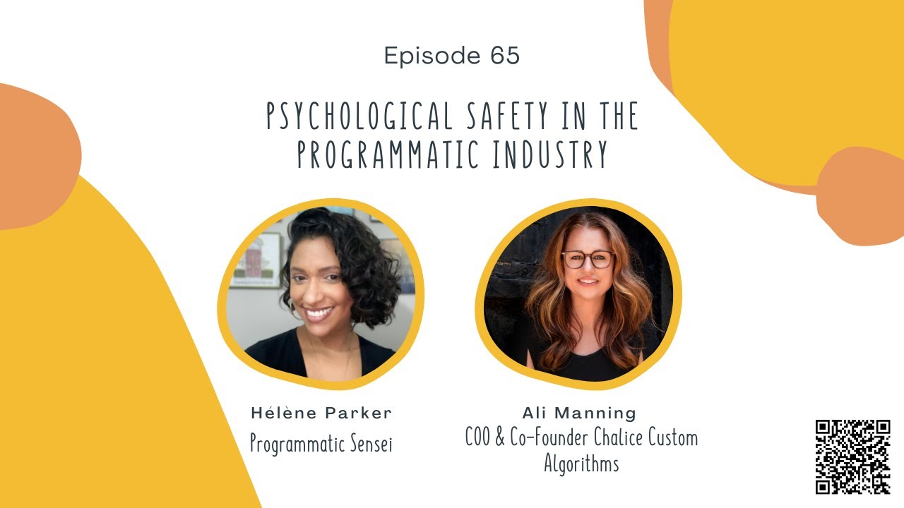 65. Psychological Safety In The Programmatic Industry