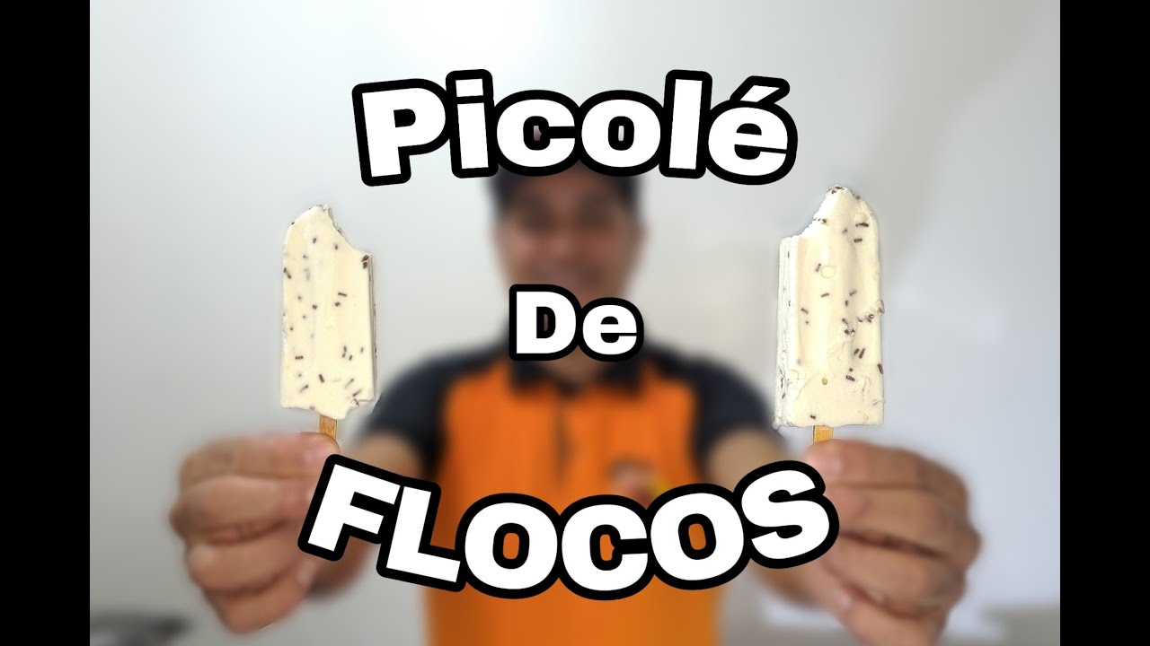 COMO FAZER PICOLÉ DE FLOCOS