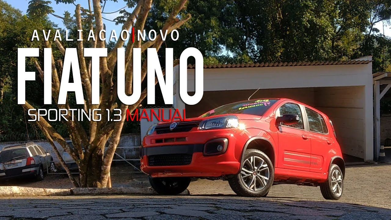 Avaliação | Novo Fiat Uno Sporting 1.3 FireFly Manual 2018 | Curiosidade Automotiva®