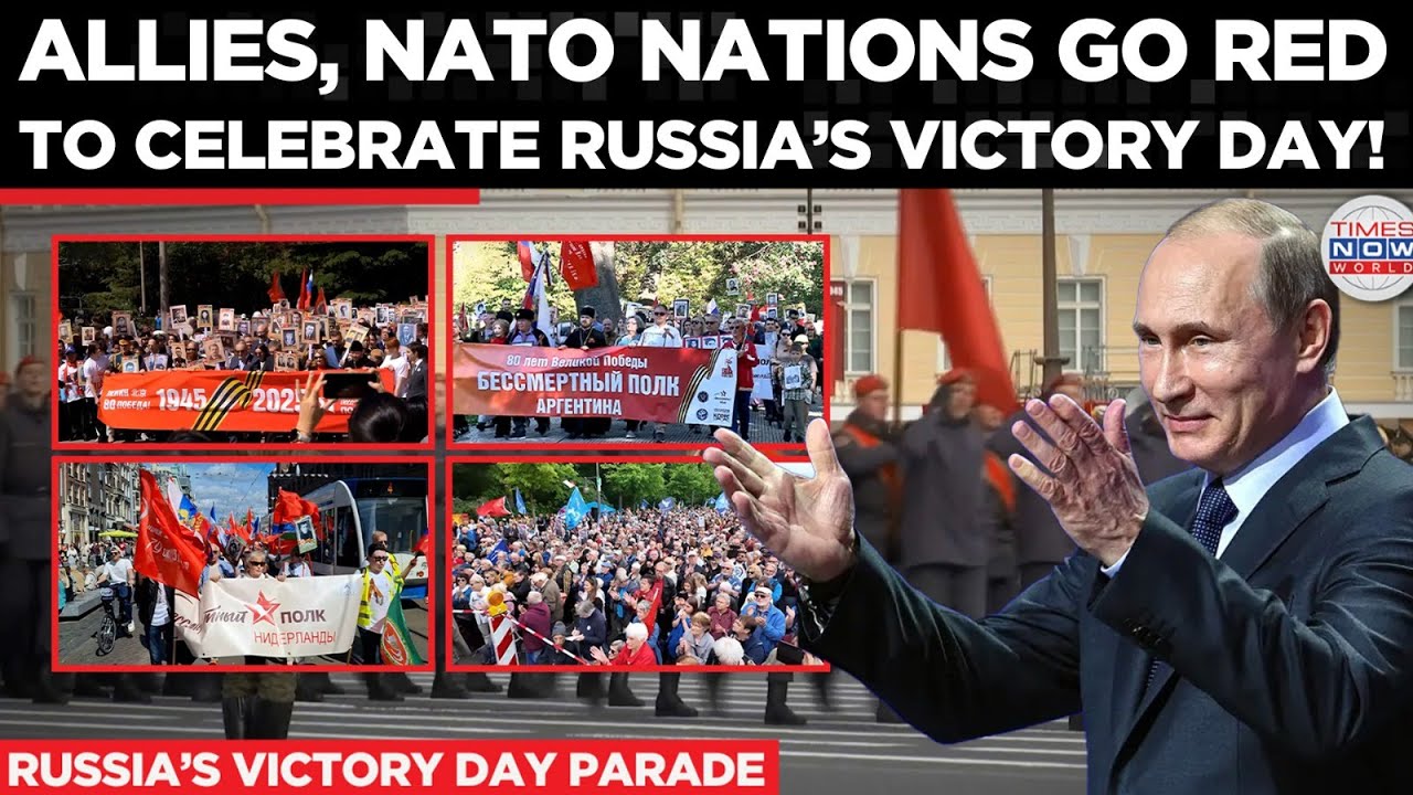 Russia’s Victory Day 2025: World Joins Putin in Commemorating Soviet Sacrifice! | Times Now World