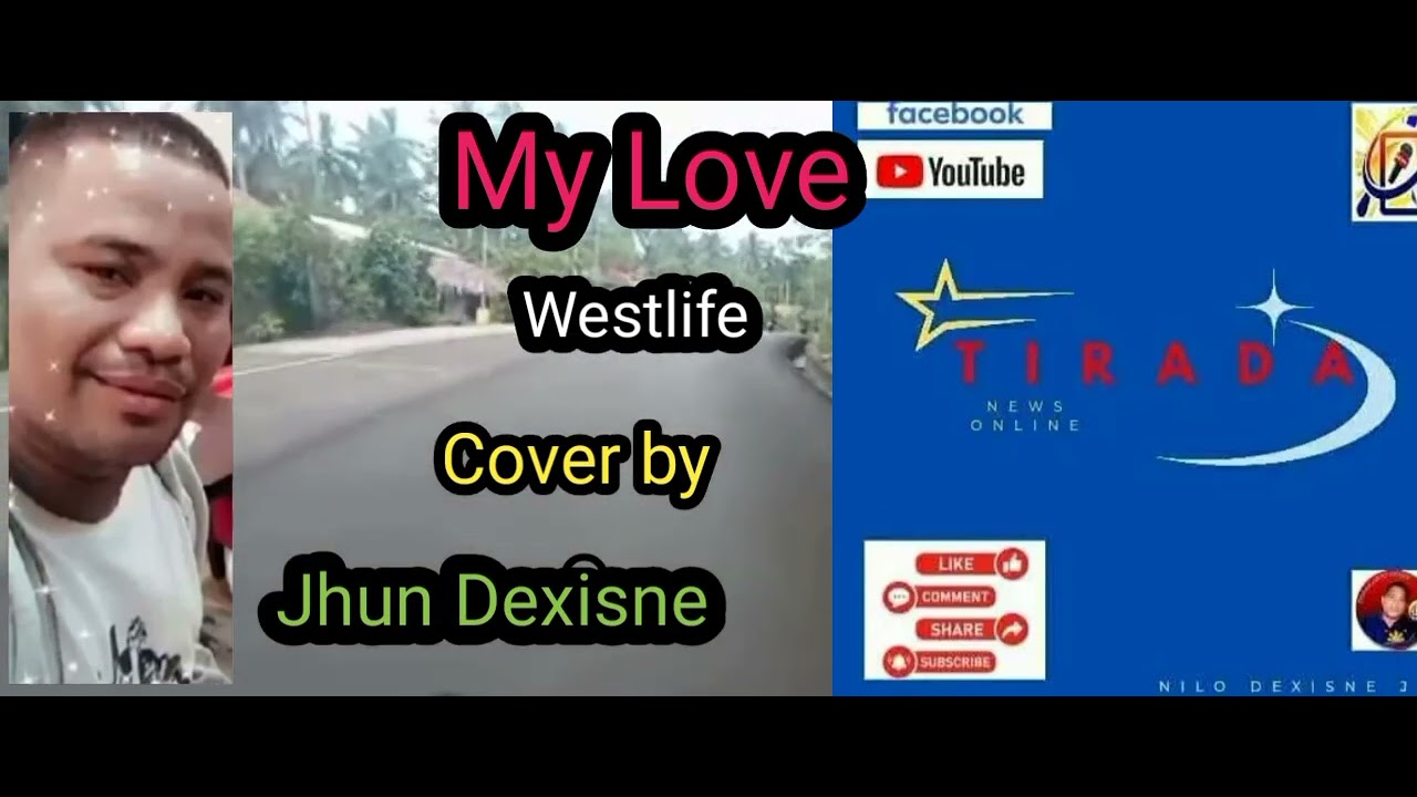 My Love____Westlife Cover by Jhun Dexisne 