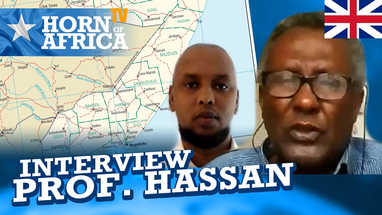 HoA TV Somalia - Interview with Prof. Mohamed Hassan by Mohamed Mohamoud, Aug 23 2021