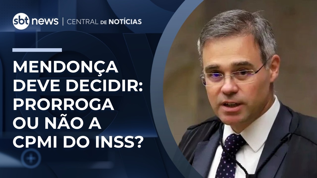 Mendonça irá decidir sobre prorrogação da CPMI do INSS | #CentraldeNotícias