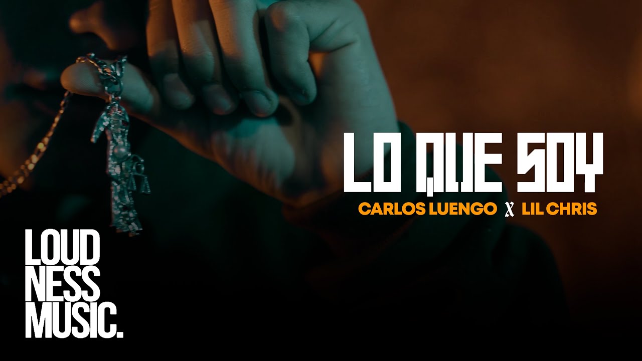 Carlos Luengo - Lo Que Soy Ft Lil Chris [Video Oficial] #AdroBeats