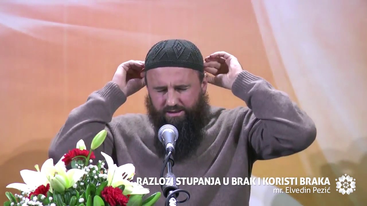 ISLAMSKI BRAK 3 - Razlozi stupanja u brak i koristi braka - Mr Elvedin Pezić