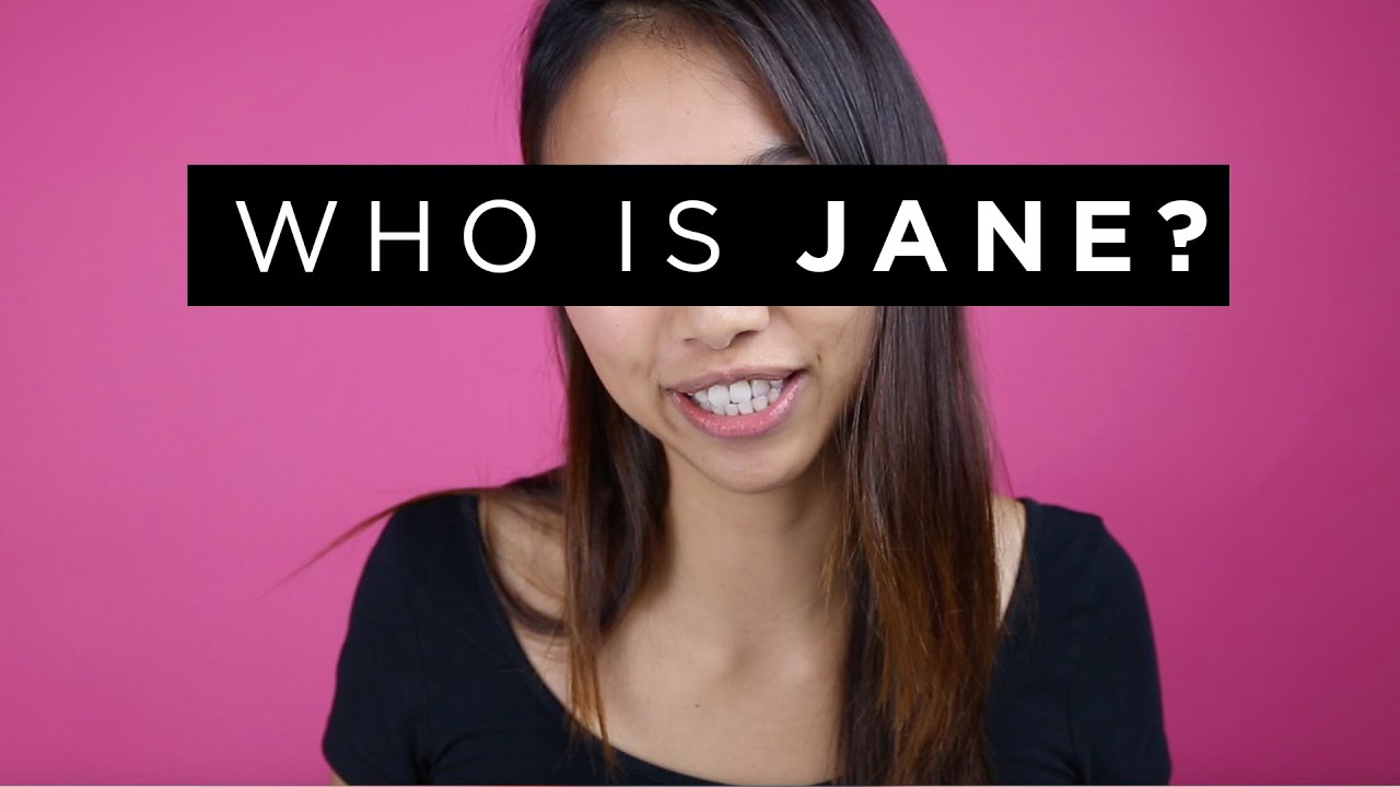 Who is Jane?