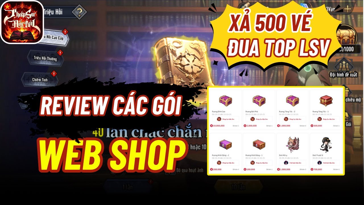 Pháp Sư Hắc Ám #21 - REVIEW CÁC GÓI WEBSHOP && XẢ 500 VÉ CHẠY NƯỚC RÚT ĐUA TOP LSV