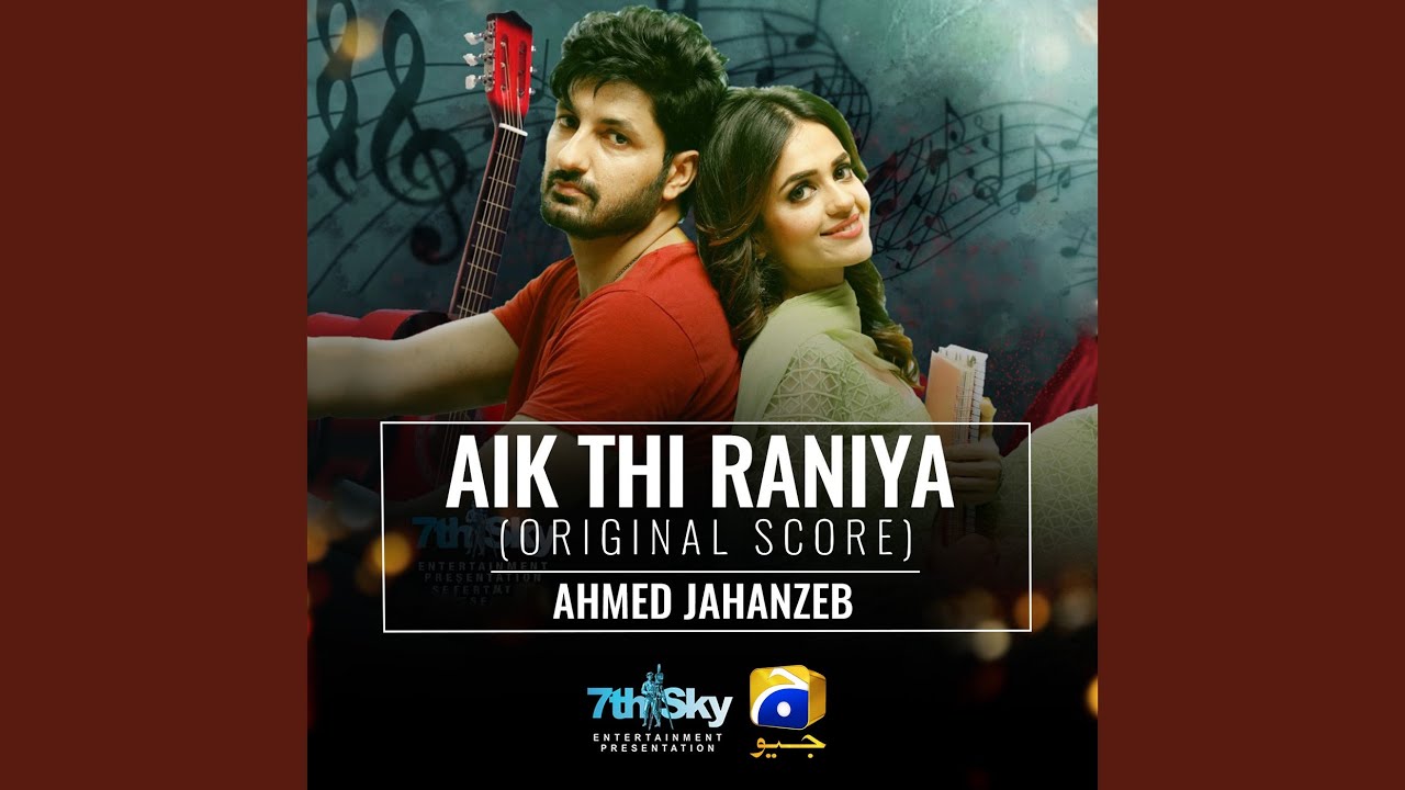 Aik Thi Raniya (Original Score)