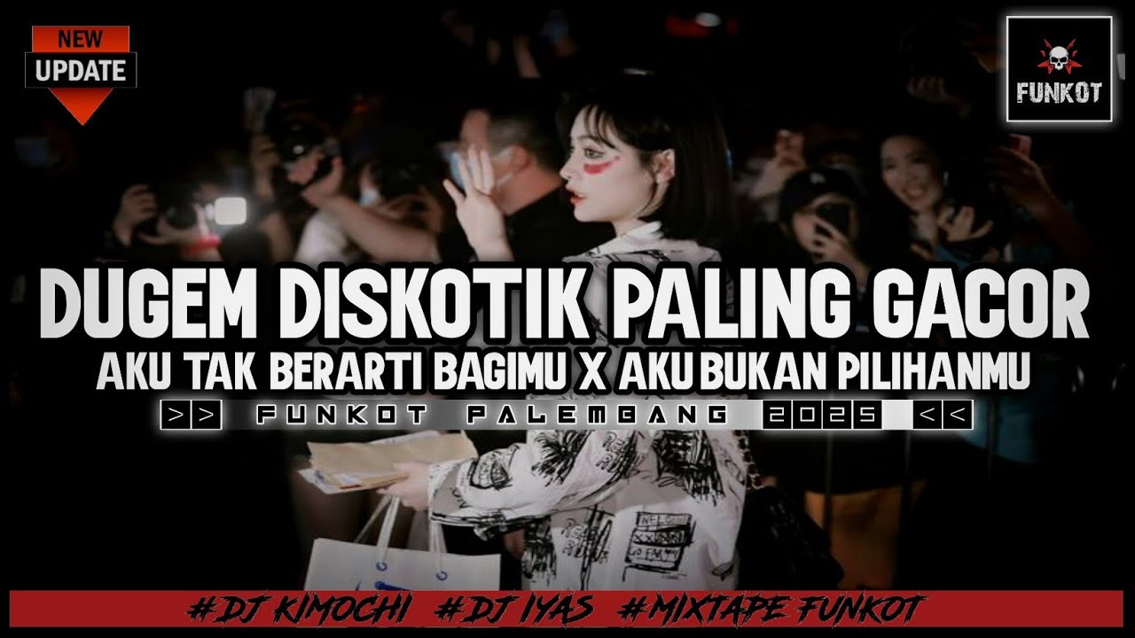 DUGEM DISKOTIK PALING GACOR | DJ AKU TAK BERARTI BAGIMU X AKU BUKAN PILIHANMU FULL BASS | Dj iyas