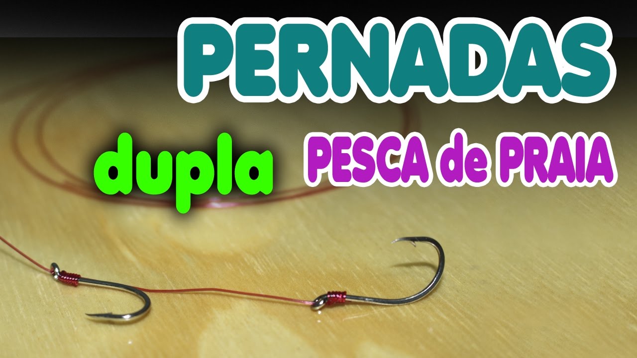 PERNADAS para PESCA de PRAIA ◆  Qual o tamanho ? Qual BITOLA de LINHA ?  Qual ANZOL ?