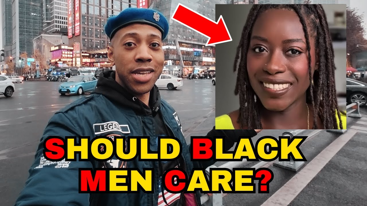 Black Women Are Being Discriminated Against In China - Should Black Men Care? 🇨🇳