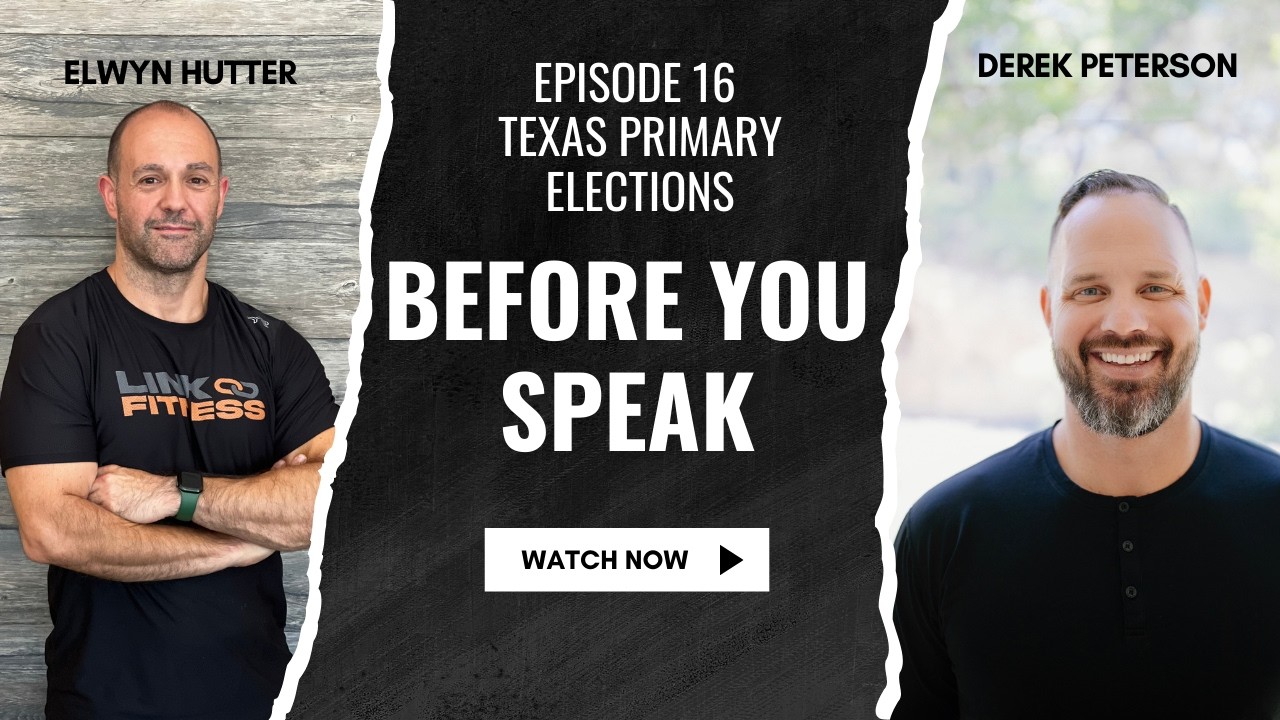 Before You Speak | Episode 16 | Texas Primary Elections