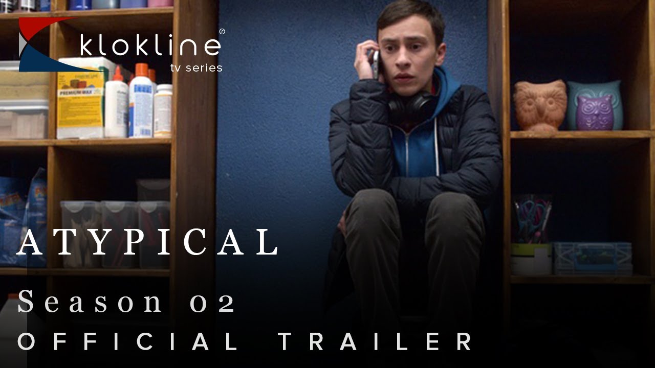 2018 Atypical - Season 02 - Netflix