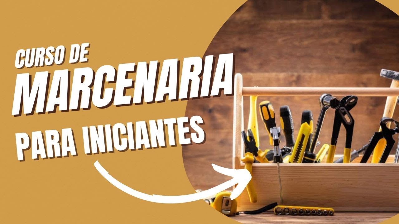 Curso de marcenaria para iniciantes | introdução