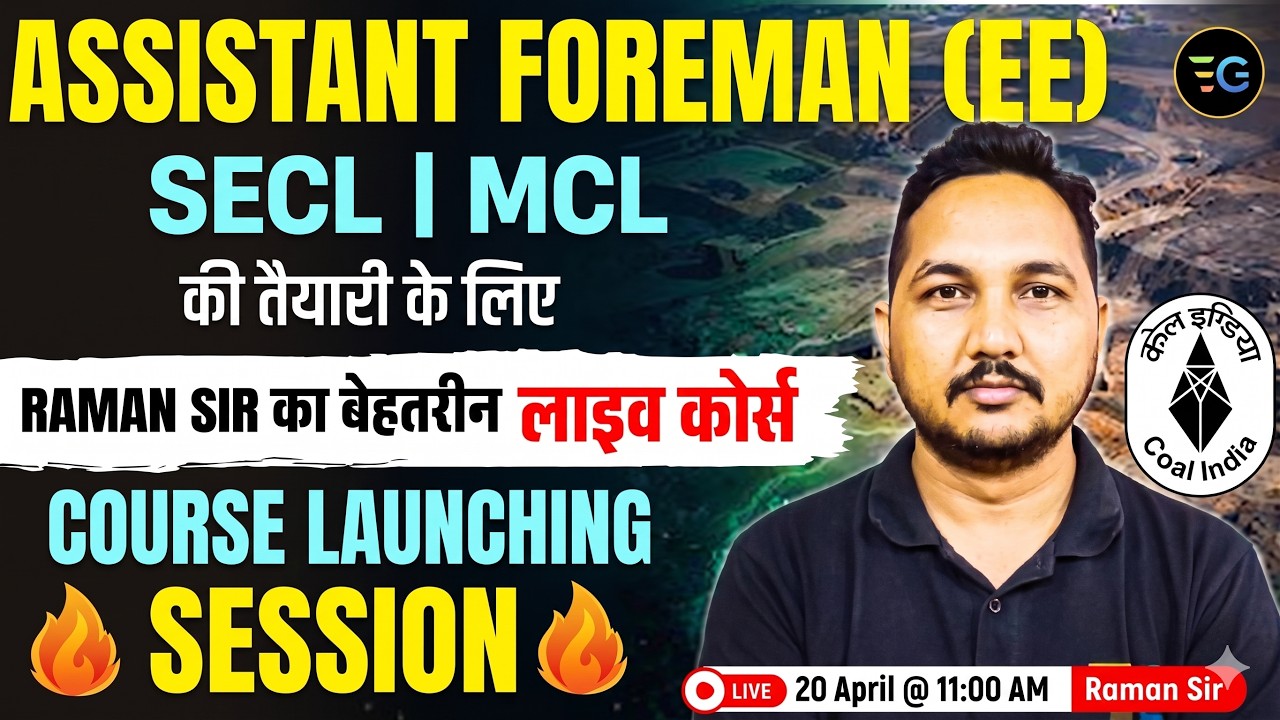 SECL & MCL Assistant Foreman EE 🔥 Course Launch | Complete Preparation Strategy | Raman Sir