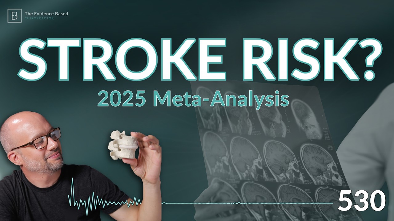 Cervical Adjustments & Stroke Risk: What the Research Actually Shows | #530
