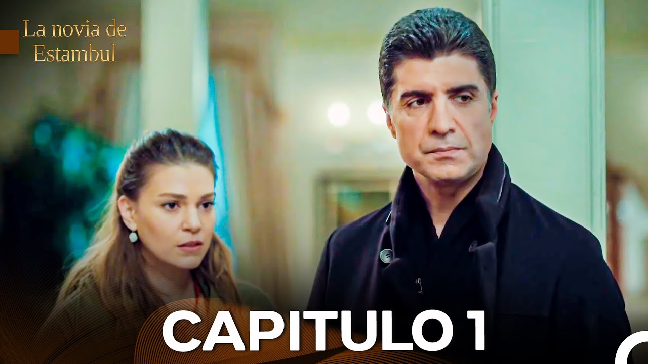 La Novia De Estambul Capítulo 1 (Versión Larga) (Doblado En Español)