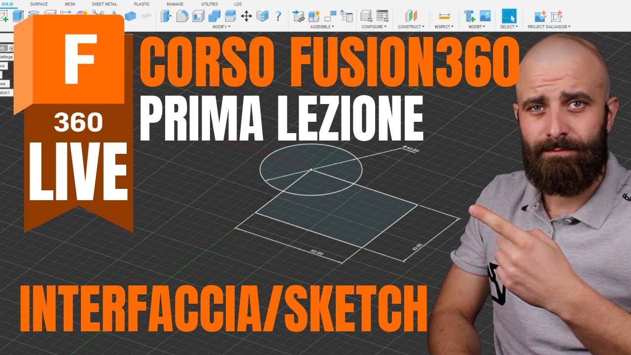 Corso Fusion360 LIVE #1 : Introduzione, interfaccia & Sketch – Impara le Basi della Modellazione 3D!