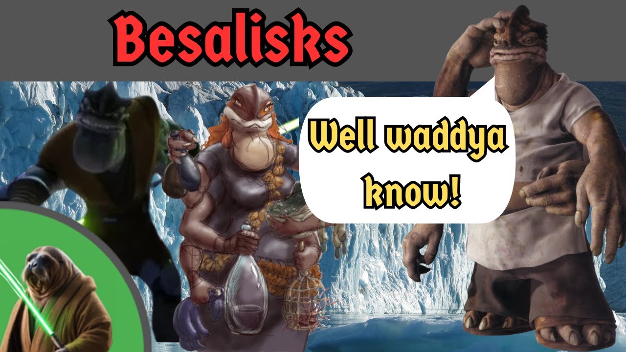 Star Wars Alien Species  -- Besalisks